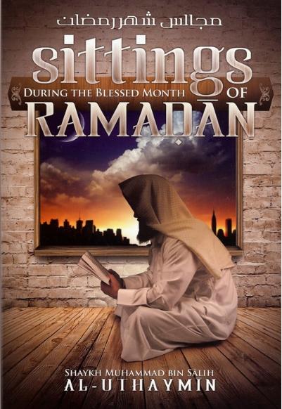 Sittings During the Blessed Month of Ramadan
