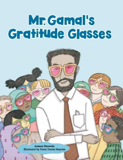 Mr. Gamal's Gratitude Glasses