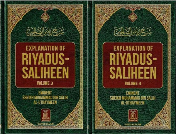 Explanation of Riyad Us Saliheen - Volume 3 and 4
