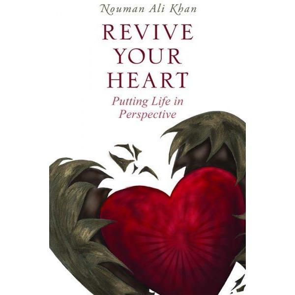 Revive Your Heart - Putting Life in Perspective