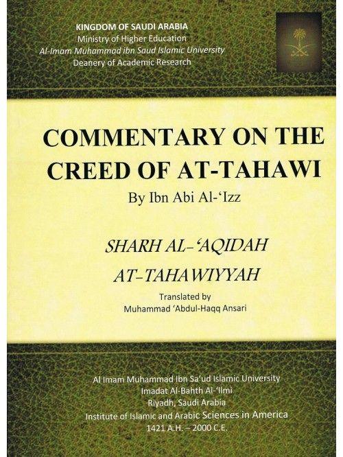 Commentary On The Creed Of At-Tahawi - Sharh al-‘Aqidah at-Tahawiyah