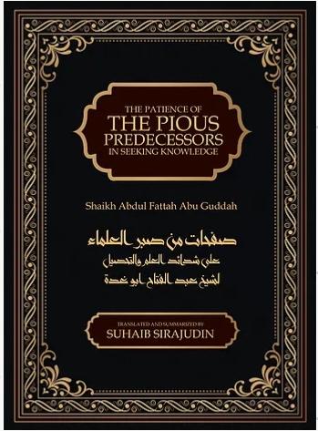 The Patience Of The Pious Predecessors In Seeking Knowledge