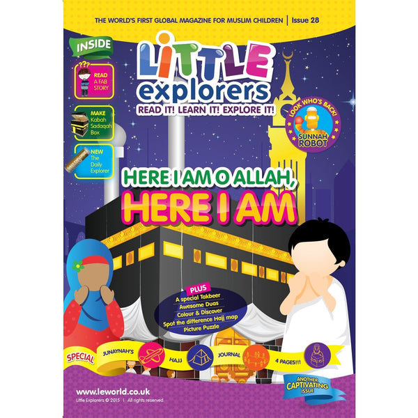 Little Explorers – Issue 28 (Special Hajj Issue) | Islamic Magazine for Children