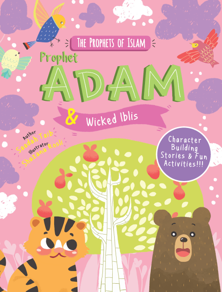 Prophet Adam AS and Wicked Iblis : Activity Book - 'The Prophets Of Islam' series