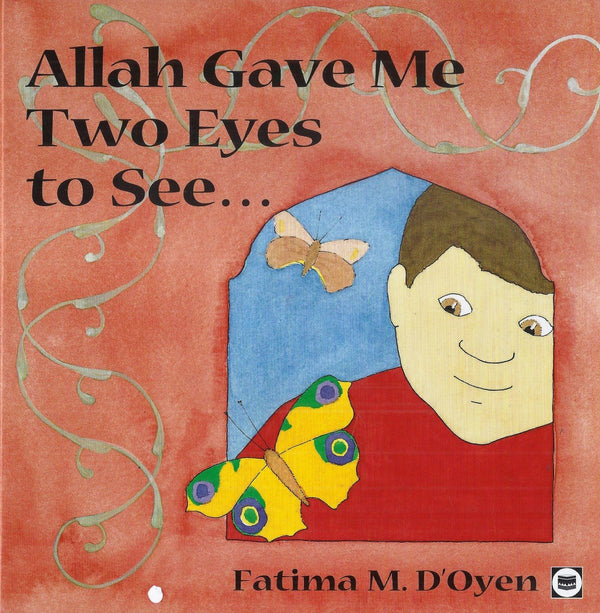 Allah Gave Me Two Eyes To See