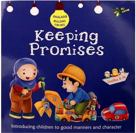 Keeping Promises - Akhlaaq Building Series