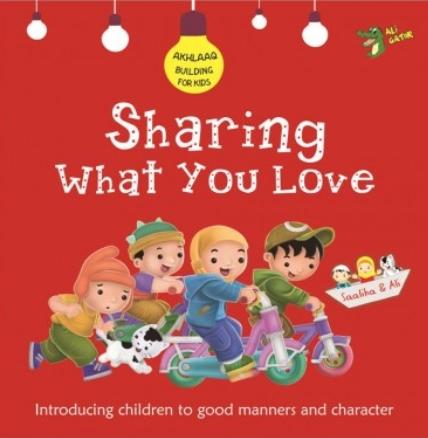 Sharing What You Love - Akhlaaq Building Series