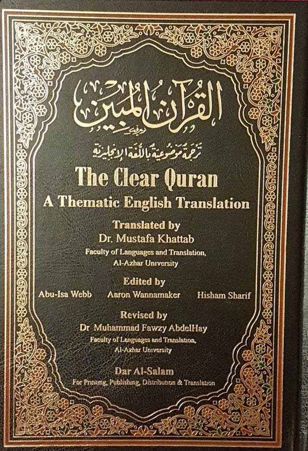 The Clear Quran - A Thematic English Translation - Parallel Arabic Text