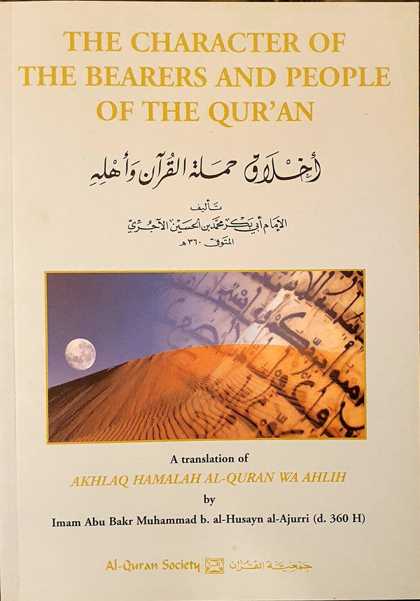 The Character Of The Bearers and People Of The Quran