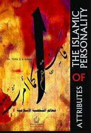 Attributes Of The Islamic Personality