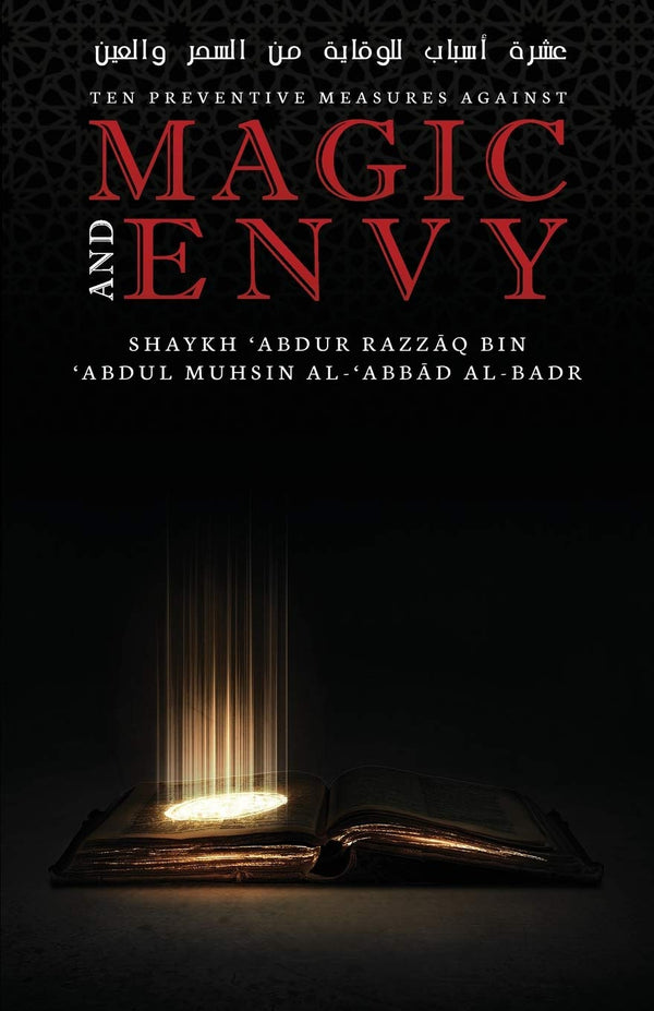 Ten Preventive Measures Against Magic And Envy