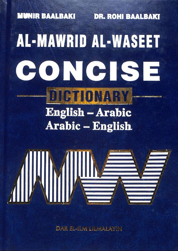al-Mawrid al-Waseet - Concise Dictionary - English-Arabic and Arabic-English