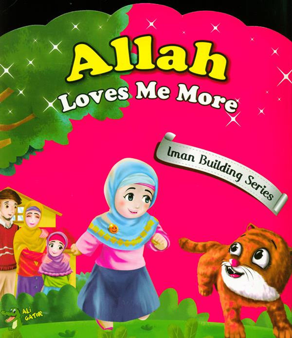 Allah Loves Me More