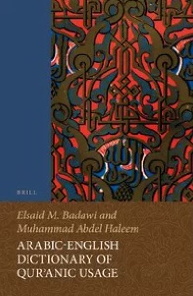 Arabic - English Dictionary of Quranic Usage