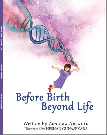 Before Birth, Beyond Life - A Muslim Mother's Ode