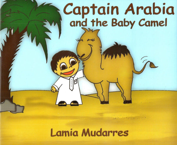 Captain Arabia and the Baby Camel