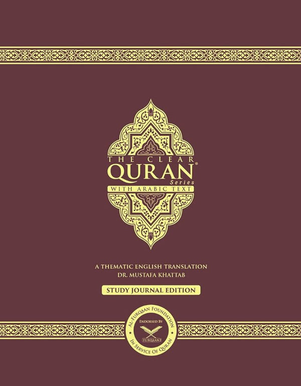 The Clear Quran - A Thematic English Translation - Study Journal Edition - Parallel Arabic Text