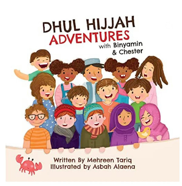 Dhul-Hijjah Adventures With Binyamin and Chester