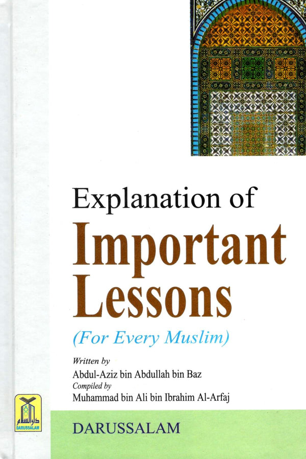 Explanation Of Important Lessons For Every Muslim