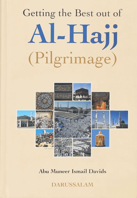 Getting The Best Out Of al-Hajj