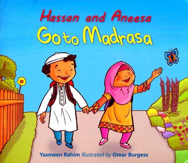 Hassan and Aneesa Go to Madrasa