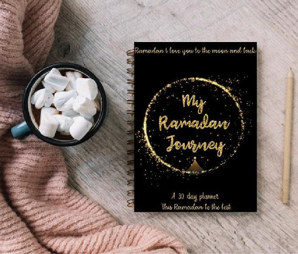 My Ramadan Journey: A 30 Day Planner
