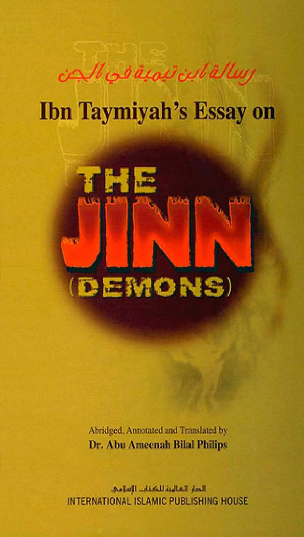 Ibn Taymiyah's Essay On The Jinn (Demons)