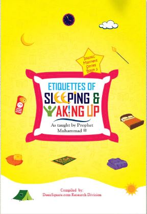 Islamic Manners Series - Part 3 - Etiquettes Of Sleeping and Waking Up