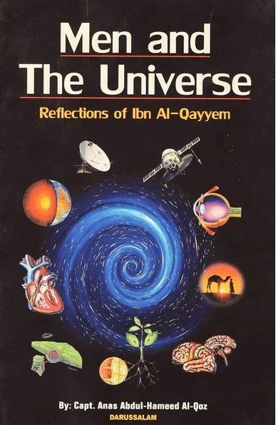 Men and The Universe - Reflections of Ibn Al-Qayyim