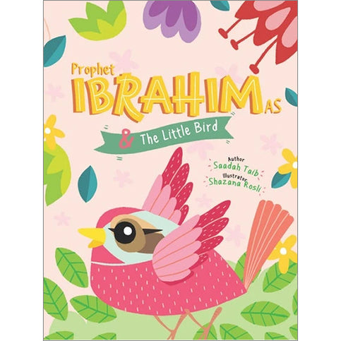 Prophet Ibrahim and the Little Bird Activity Book - The Prophets of Islam Activity Books