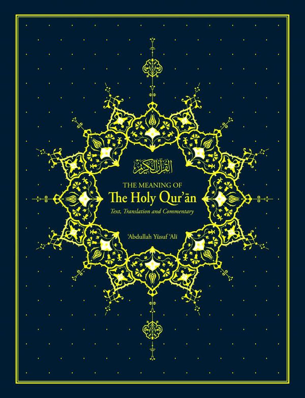 The Meaning Of The Holy Quran: Text, Translation and Commentary (IBT Edition)