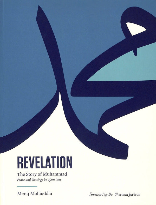 Revelation - The Story of Muhammad (S)