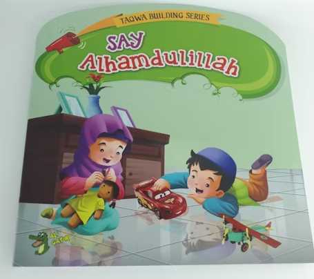 Say Alhamdulillah - Taqwa Building Series
