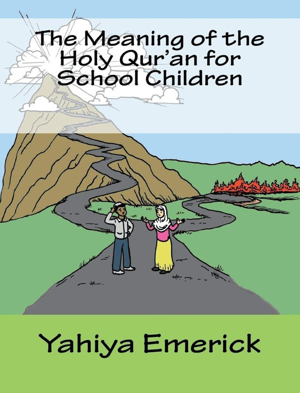 The Meaning Of The Holy Quran For School Children