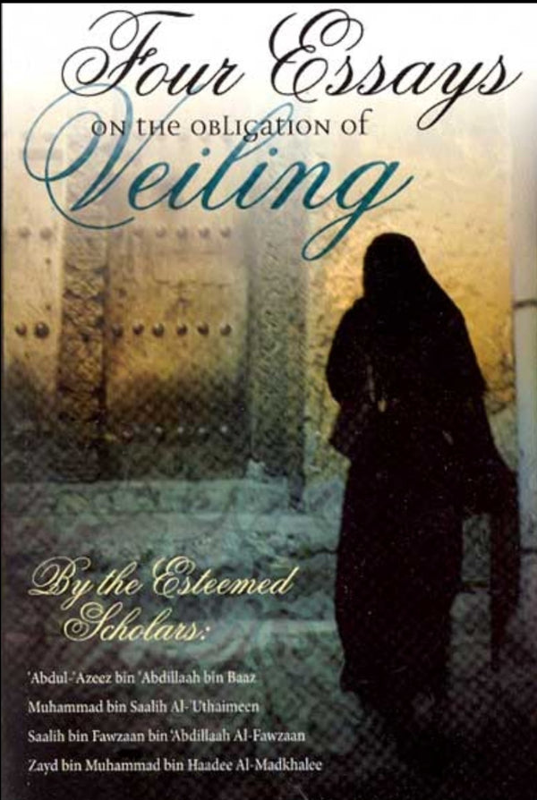 Four Essays On The Obligation Of Veiling