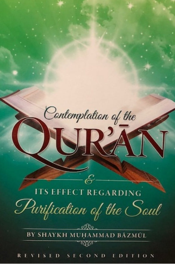 Contemplation Of The Quran and Its Effect Regarding Purification Of The Soul