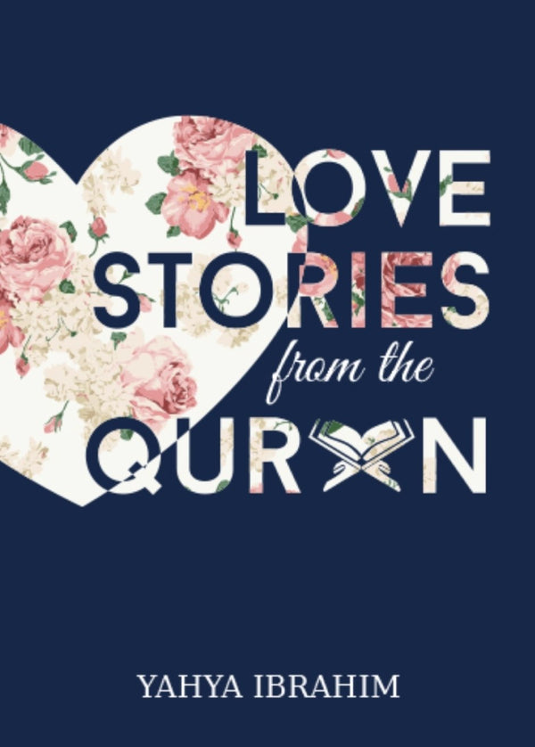 Love Stories From The Quran