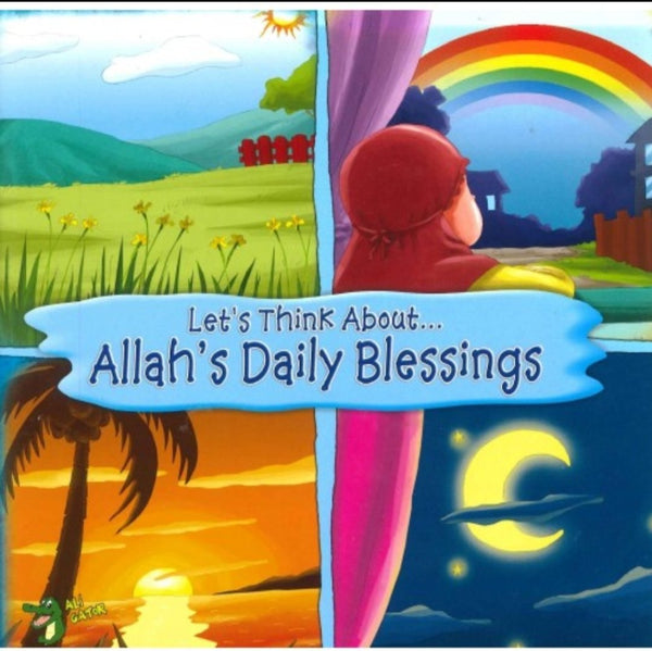 Let's Think About ... Allah's Daily Blessings