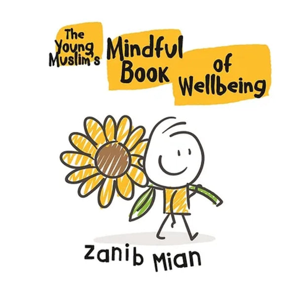 The Young Muslim's Mindful Book of Wellbeing