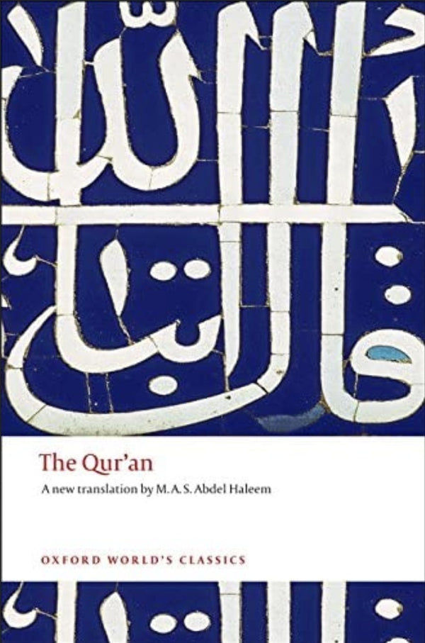 The Quran - A New Translation