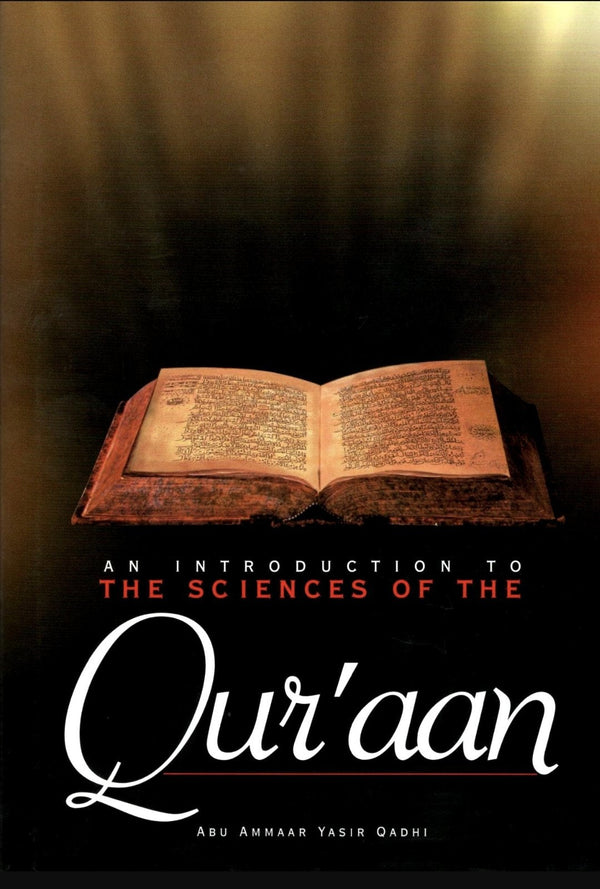 An Introduction To The Sciences Of The Quraan