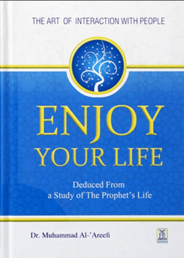 Enjoy Your Life - The Art Of Interaction With People