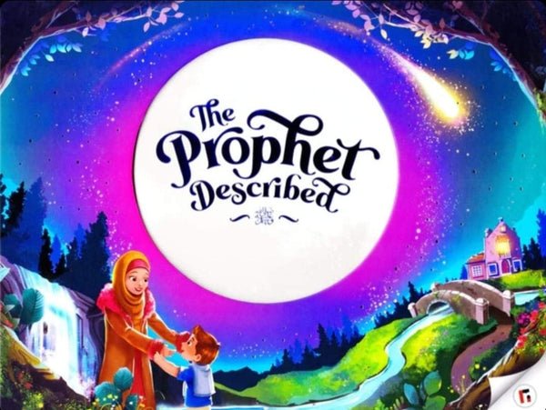The Prophet (S) Described