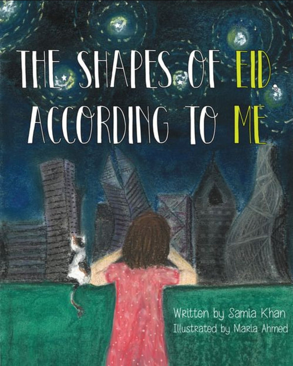 The Shapes Of Eid According To Me