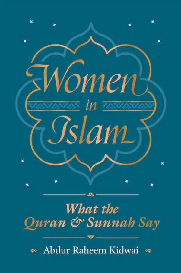 Women In Islam - What The Quran and Sunnah Say