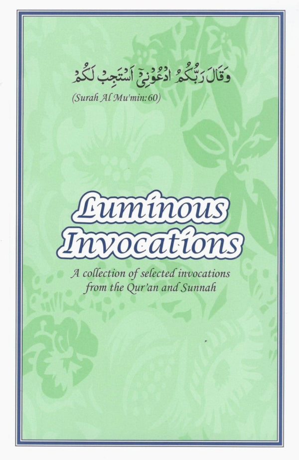 Luminous Invocations