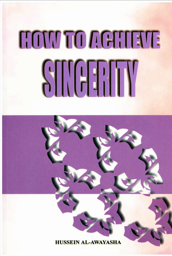 How to Achieve Sincerity