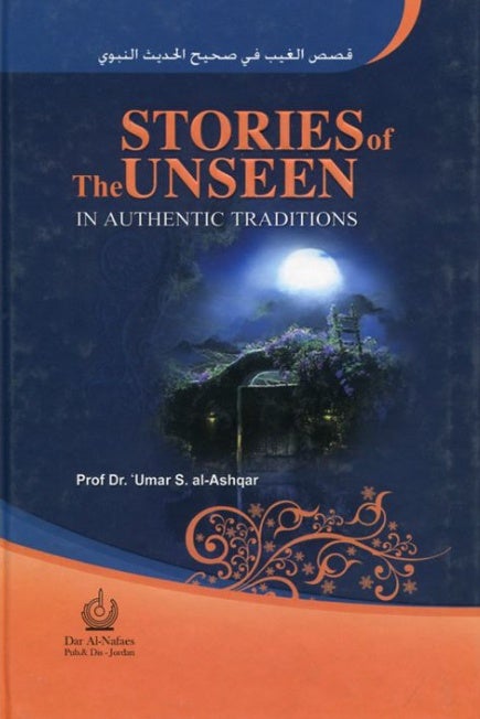 Stories Of The Unseen In Authentic Traditions