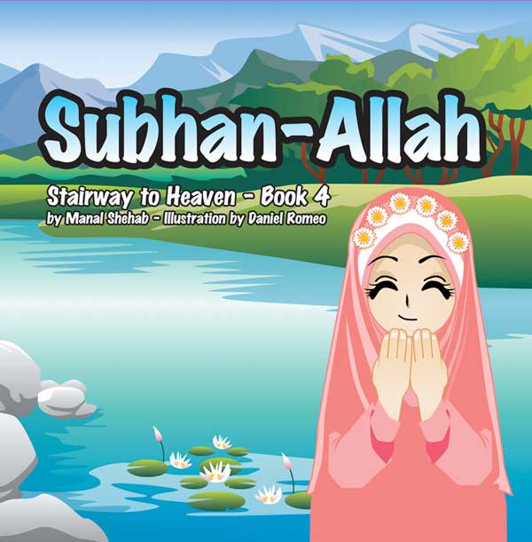 Subhan Allah – Stairway To Heaven Series - Book 4
