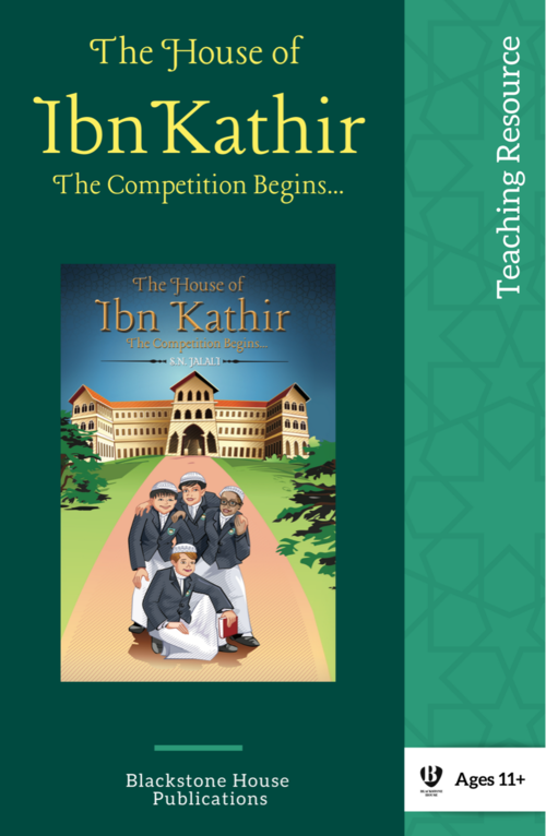 The House of Ibn Kathir - The Competition Begins - Teaching Resource